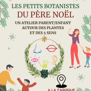 Les petits botanistes du père Noël - Dimanche 14 décembre - COMPLET
